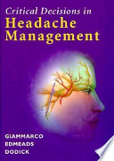 Critical decisions in headache management /