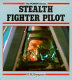 Stealth fighter pilot /