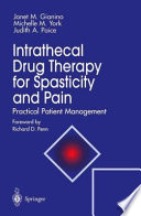 Intrathecal Drug Therapy for Spasticity and Pain : Practical Patient Management /