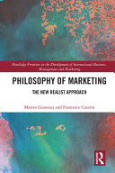 Philosophy of marketing : the new realist approach /
