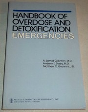 Handbook of overdose and detoxification emergencies /