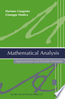 Mathematical Analysis : Approximation and Discrete Processes /
