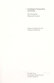 Limiting exchange rate flexibility : the European monetary system /