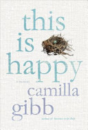 This is happy : a memoir /