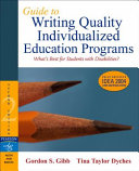 Guide to writing quality individualized education programs /
