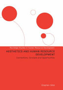 Aesthetics and human resource development : connections, concepts and opportunities /