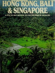 Hong Kong, Bali & Singapore : a picture book to remember her by /