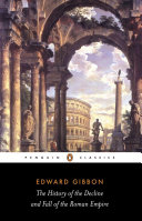 The history of the decline and fall of the Roman empire /