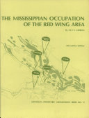 The Mississippian occupation of the Red Wing area /
