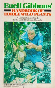 Euell Gibbons' handbook of edible wild plants /