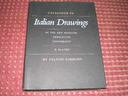 Catalogue of Italian drawings in the Art Museum, Princeton University /