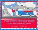The post office book : mail and how it moves /