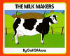 The milk makers /
