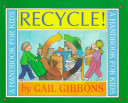 Recycle! : a handbook for kids /