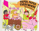 Paper, paper everywhere /