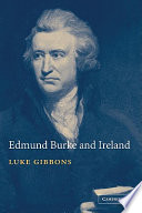 Edmund Burke and Ireland : aesthetics, politics and the colonial sublime /