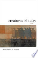 Creatures of a day : poems /