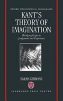 Kant's theory of imagination : bridging gaps in judgement and experience /