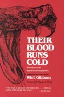Their blood runs cold : adventures with reptiles and amphibians /