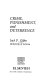 Crime, punishment, and deterrence /