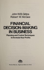 Financial decision-making in business : planning and control techniques to increase your profits /