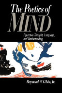 The poetics of mind : figurative thought, language, and understanding /