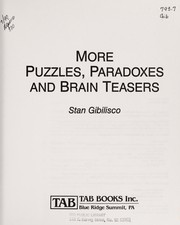 More puzzles, paradoxes, and brain teasers /