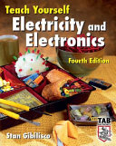 Teach yourself electricity and electronics /