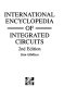 International encyclopedia of integrated circuits /