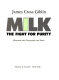 Milk : the fight for purity /
