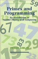 Primes and programming : an introduction to number theory with computing /