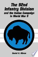 The 92nd Infantry Division and the Italian campaign in World War II /