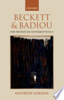 Beckett and Badiou : the pathos of intermittency /
