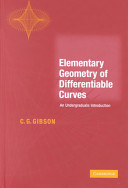Elementary geometry of differential curves : an undergraduate introduction /