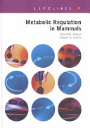 Metabolic regulation in mammals /