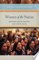 Women of the nation : between black protest and Sunni Islam /