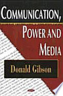 Communication, power, and media /