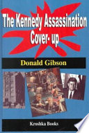 The Kennedy assassination cover-up /