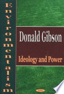 Environmentalism : ideology and power /