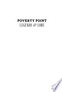 Poverty Point legends & lore /