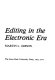 Editing in the electronic era /