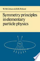 Symmetry principles in elementary particle physics /