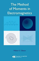 The method of moments in electromagnetics /
