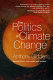 Politics of climate change /