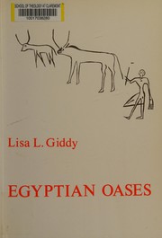 Egyptian oases : Baḥariya, Dakhla, Farafra, and Kharga during Pharaonic times /