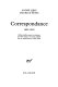 Correspondance : 1892-1945 /