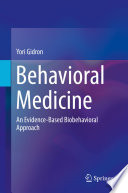 Behavioral Medicine : An Evidence-Based Biobehavioral Approach /