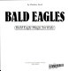 Bald eagle magic for kids /