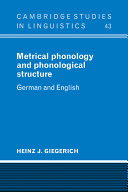 Metrical phonology and phonological structure : German and English /