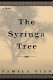 The syringa tree : a novel /